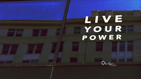 window sign live your power message for first time supervisor