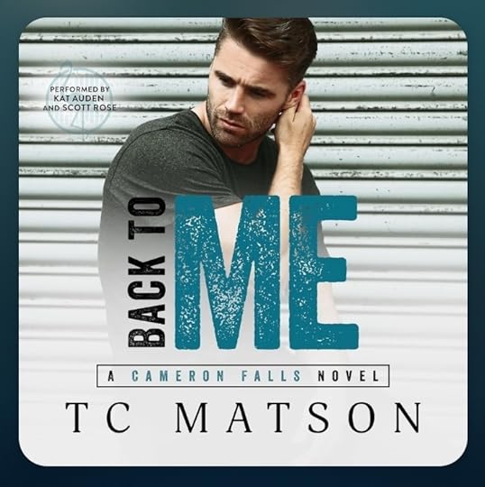 TC Matson Cameron Falls bk 01 Back to Me