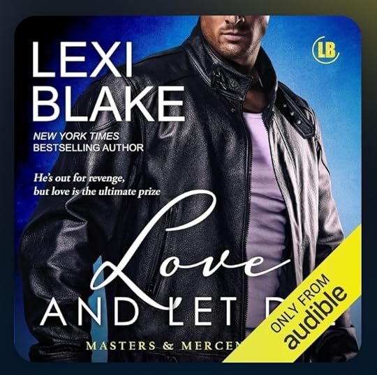Lexi Blake Masters and Mercenaries bk 04 Love and Let Die