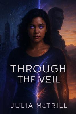 Through The Veil Book Cover: A woman with violet eyes and a man's silhouette in the background.