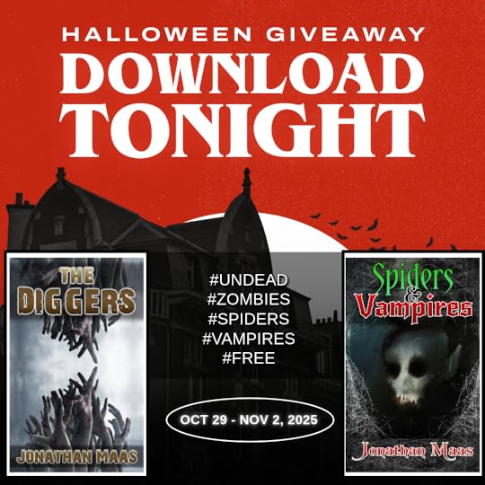Promo for Halloween 2025 Giveaway - The Diggers and Spiders and Vampires - Free on Kindle October 29 - Nov 2