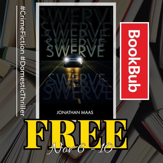 Giveaway Promo for Domestic Thriller Swerve - Free on Kindle Nov 6 - 10, 2025