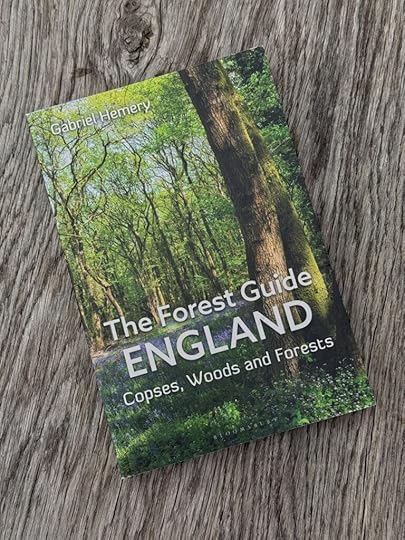 The Forest Guide: England by Gabriel Hemery