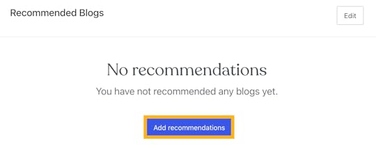 Add or edit your recommendations in the Reader by visiting Lists > Recommended Blogs.
