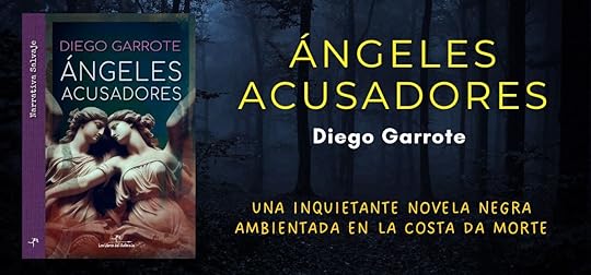 Ángeles acusadores de Diego Garrote