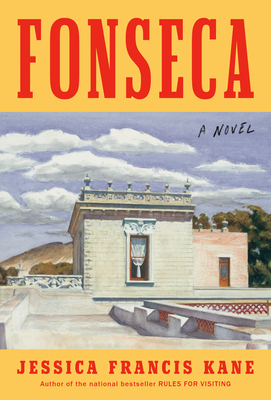 Fonseca: A Novel