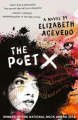 The Poet X - WINNER OF THE CILIP CARNEGIE MEDAL 2019