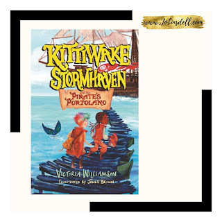 Kittiwake Stormhaven and the Pirates of Portlano by Victoria Williamson