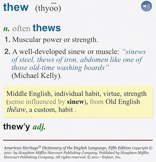 thew (thyoo)n. often thews1. Muscular power or strength.2. A well-developed sinew or muscle: 