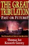 Great Tribulation Past Future