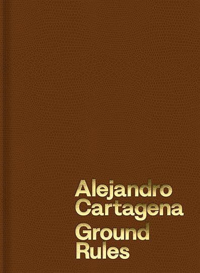 Alejandro Cartagena: Ground Rules