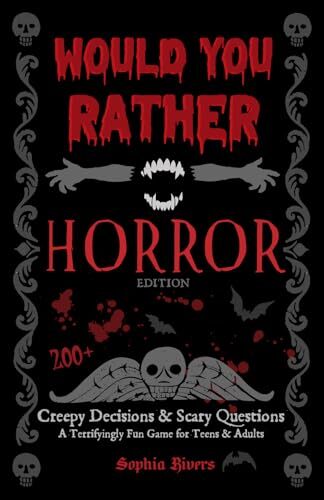 Would You Rather Horror Edition- A Terrifyingly Fun Game