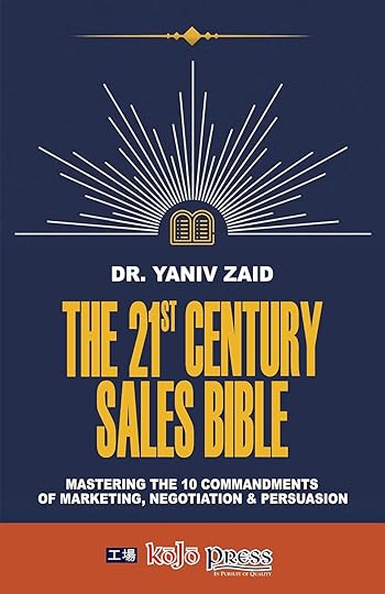 The 21st Century Sales Bible : Mastering the 10 Commandments of ...