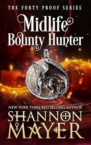 Cover of Midlife Bounty Hunter by Shannon Mayer