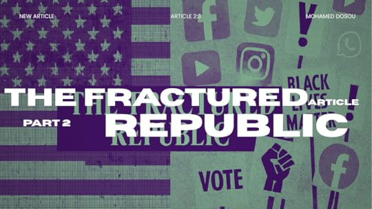 A split digital screen â half showing a waving U.S. flag in pixels, half a collage of social-media icons and protest signs. In the center, the title: âThe Fractured Republic.â