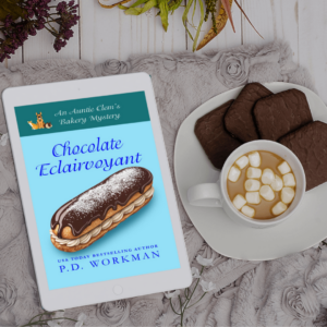 chocolate eclairvoyant, an Auntie Clem's Bakery culinary cozy mystery by P.D. Workman