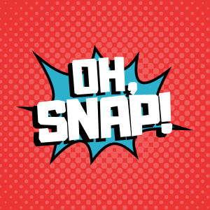 Oh Snap!
