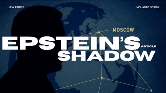 A collage: a shadowy silhouette of Jeffrey Epstein superimposed over a globe marked with key locations (New York, London, Tel Aviv, Moscow); wires map connecting elites across borders; bold overlay text: âEpsteinâs Shadow: Who Knew, Who Hid, Who Pays?â