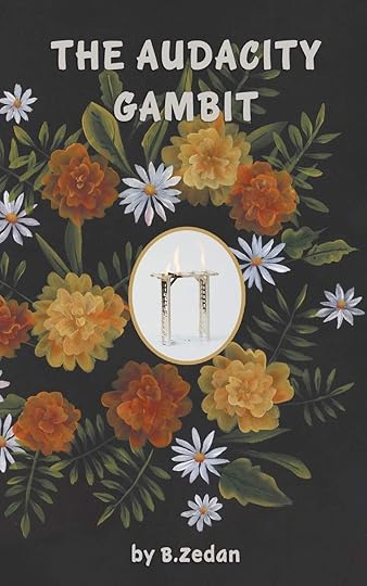 The Audacity Gambit cover with flowers and a burning gazebo