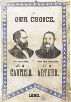 Campaign poster for James A. Garfield and Chester A. Arthur, featuring their portraits and the text 'Our Choice.' dated 1880.