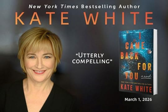 kate white and her book cover for i came back for you