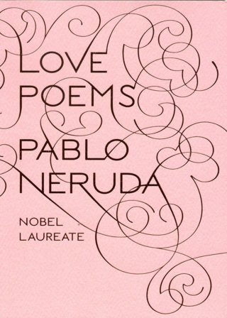 If You Forget Me: Pablo Neruda’s Staggering (Un)breakup Poem