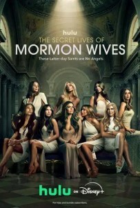 The Secret Lives of Mormon Wives (Hulu): Reactions, Reviews, and Mormon Feminist Takes Secret Lives of Mormon Wives