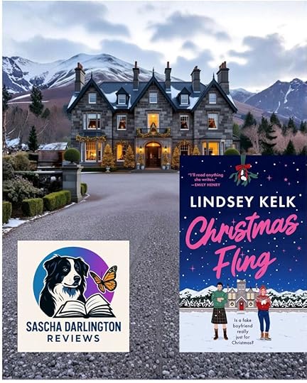 A scenic view of a large, beautifully decorated house surrounded by snowy mountains, with festive holiday decorations visible on the property. The foreground features a logo for Sascha Darlington Reviews, and a book cover titled 'Christmas Fling' by Lindsey Kelk on the right.