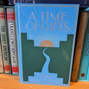 Folio Society hardback of A Time of Gifts by Patrick Leigh Fermor