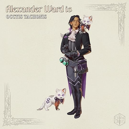 Alexander Ward will play Occtis Tachonis in Critical Role Campaign 4