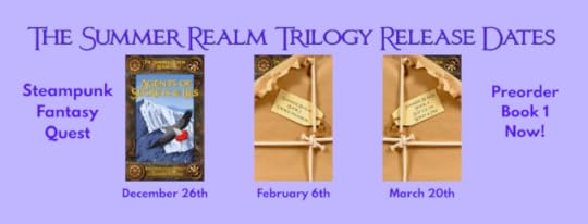 A book banner with dates for the release of a trilogy. One already has a cover the others are covered with brown paper with just a corner showing. It says The Summe Realm Trilogy relase dates, and at the side it says steampunk, fantasy, Quest and preorder book 1 now.