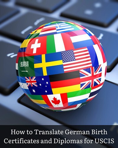 Colorful globe atop a laptop keyboard, with the words:How to Translate German Birth Certificates and Diplomas for USCIS