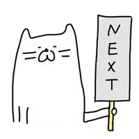 a cat is holding a sign that says `` next '' .