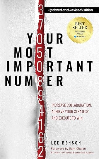 Amazon.com: Your Most Important Number: Increase Collaboration, Achieve your Strategy, and Execute to Win eBook : Benson, Lee, Charan , Ram: Kindle Store