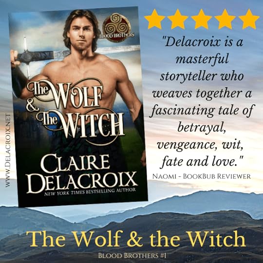Five star review for The Wolf & the Witch, book one of the Blood Brothers series of medieval Scottish romances by Claire Delacroix