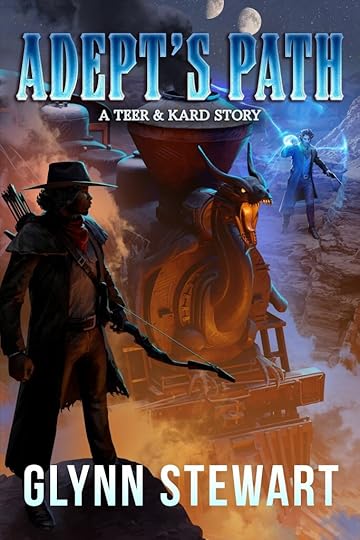 Cover of the novel Adept's Path by Glynn Stewart. Two men, one with a bow and one with a gun and magical shield, are facing each other across a train with a dragon statue on the front.