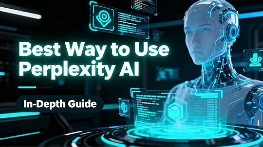 Best way to use perplexity AI?