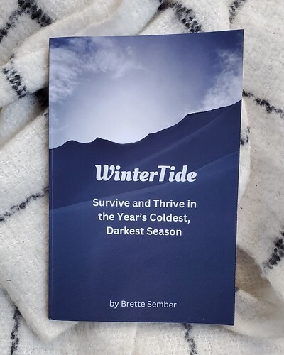 Read This! WinterTide: Survive and Thrive in the Year's Coldest, Darkest Season