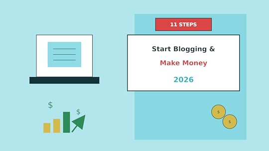 How To Start Blogging and Make Money in 11 Steps (2026)