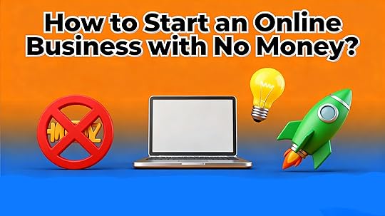 How to start an online business with no money?