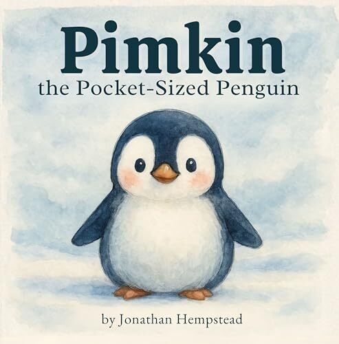 Cover of Pimkin the Pocket-Sized Penguin