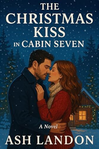 The Christmas Kiss in Cabin Seven cover