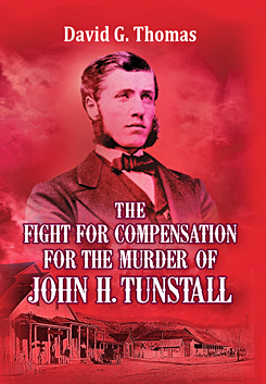 Fight for Compensation for the Murder of John H. Tunstall