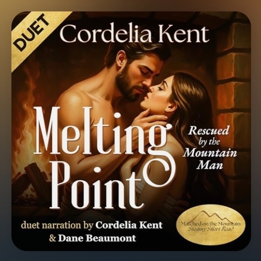 Cordelia Kent Matched on the Mountain bk 01 Meltin