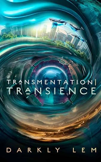 A teal, purple and amber circular swirl with images of different landscapes (various futuristic cityscapes, an endless suburban street, a desert world) and flying whales. Text reading Transmentation | Transience by Darkly Lem.
