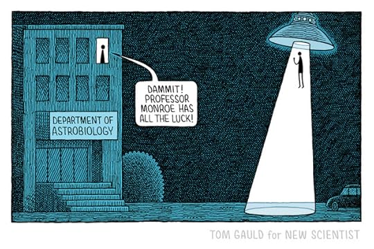 Night. The Department of Astrobiology building. One upper floor window is lit and a figure in it looks out and says "Dammit! Professor Monroe has all the luck!". In the car park outside, a second figure rises within a beam of light towards a flying saucer.