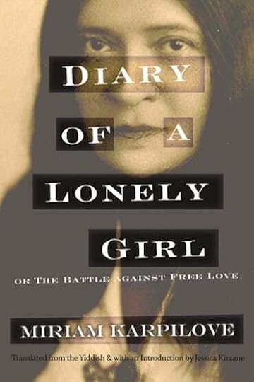 Diary of a Lonely Girl by Miriam Karpilove