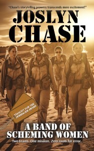 Cover of A Band of Scheming Women, by Joslyn Chase