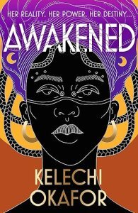 Awakened by Kelechi Okafor