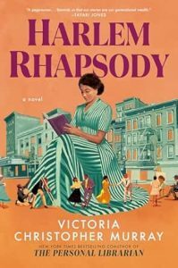 Harlem Rhapsody by Victoria Christopher Murray